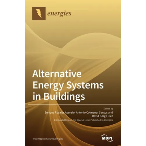 Alternative Energy Systems in Buildings - Hardcover