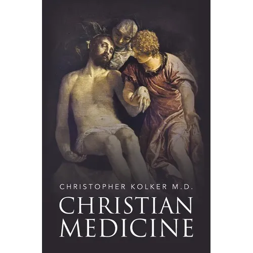 Christian Medicine - Paperback