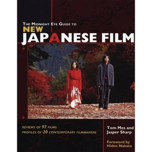 The Midnight Eye Guide to New Japanese Film - Paperback