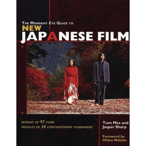 The Midnight Eye Guide to New Japanese Film - Paperback