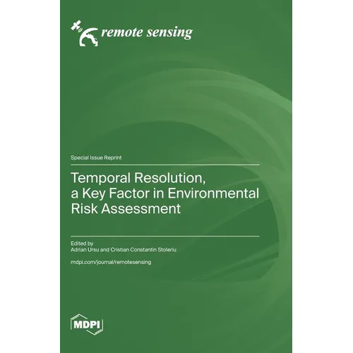Temporal Resolution, a Key Factor in Environmental Risk Assessment - Hardcover