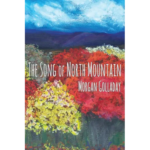 The Song of North Mountain - Paperback