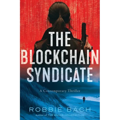 The Blockchain Syndicate: A Contemporary Thriller - Hardcover