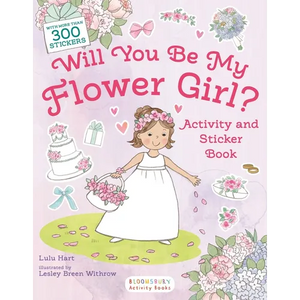 Will You Be My Flower Girl? Activity and Sticker Book - Paperback