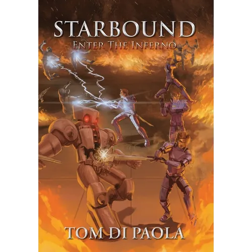 Starbound: Enter The Inferno - Hardcover