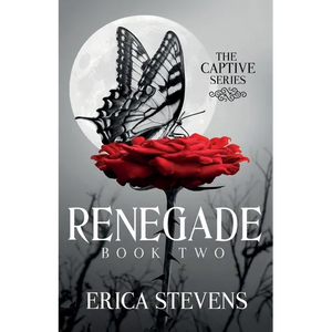 Renegade (The Captive Series Book 2) - Paperback