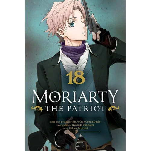 Moriarty the Patriot, Vol. 18 - Paperback