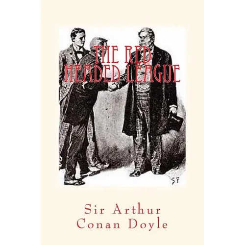 The Red Headed League: Illustrated Edition - Paperback