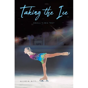 Taking the Ice: Khalli's Big Test - Paperback