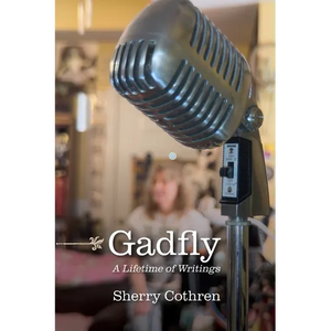 Gadfly: A Lifetime of Writings - Paperback