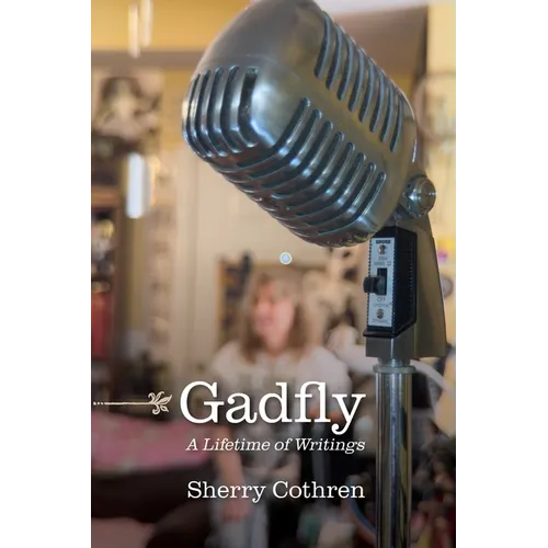 Gadfly: A Lifetime of Writings - Paperback