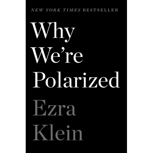 Why We're Polarized - Hardcover