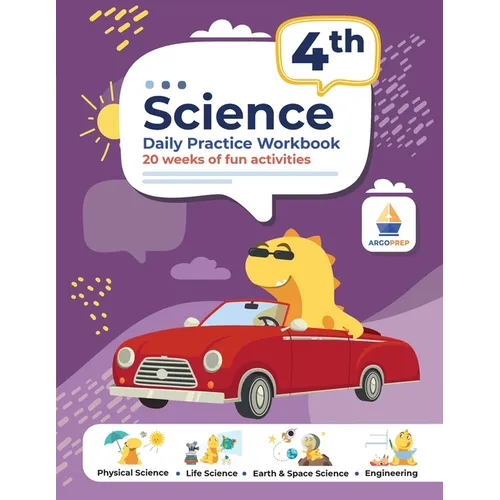 4th Grade Science: Daily Practice Workbook 20 Weeks of Fun Activities (Physical, Life, Earth and Space Science, Engineering Video Explanations Include - Paperback
