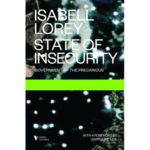 State of Insecurity: Government of the Precarious - Paperback