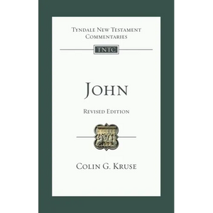 John (Revised Edition): Tyndale New Testament Commentary - Paperback