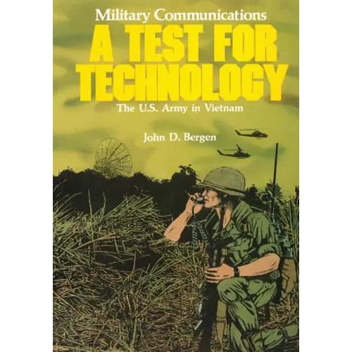 Military Communications: A Test for Technology - Paperback