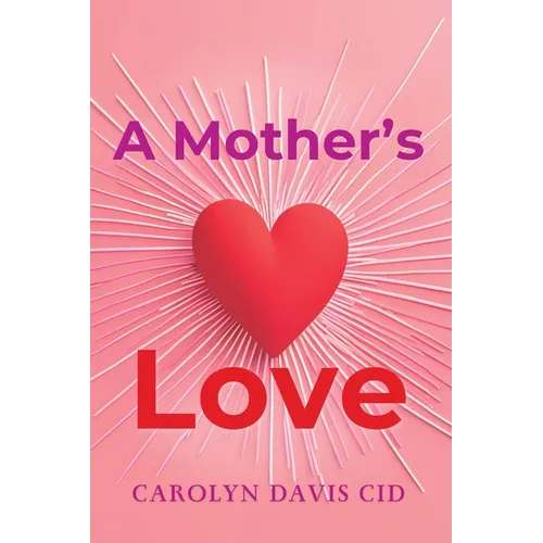 A Mother's Love - Paperback