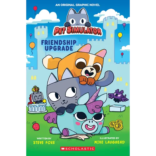 Friendship Upgrade! (Pet Simulator Original Graphic Novel) - Hardcover