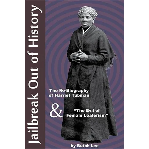 Jailbreak Out of History - Paperback