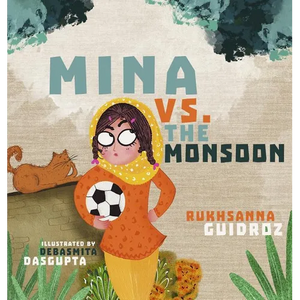 Mina vs. the Monsoon - Hardcover