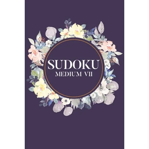 Sudoku Medium VII: 100 Medium Level Sudoku Puzzles, 6x9 Travel Size, Puzzle Book, Brain Exercises - Paperback