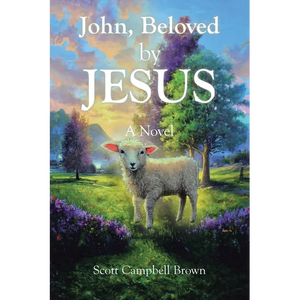 John, Beloved by JESUS - Paperback