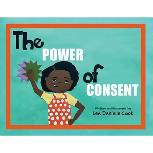The Power of Consent - Paperback