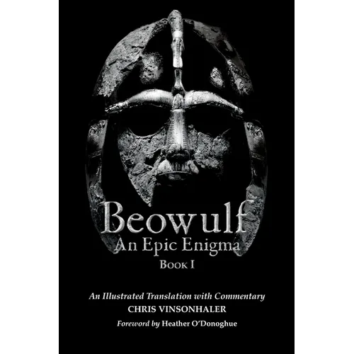 Beowulf: An Epic Enigma Book I - Paperback