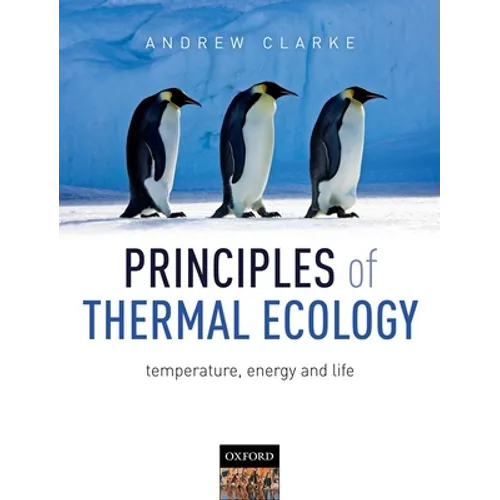 Principles of Thermal Ecology: Temperature, Energy and Life - Paperback