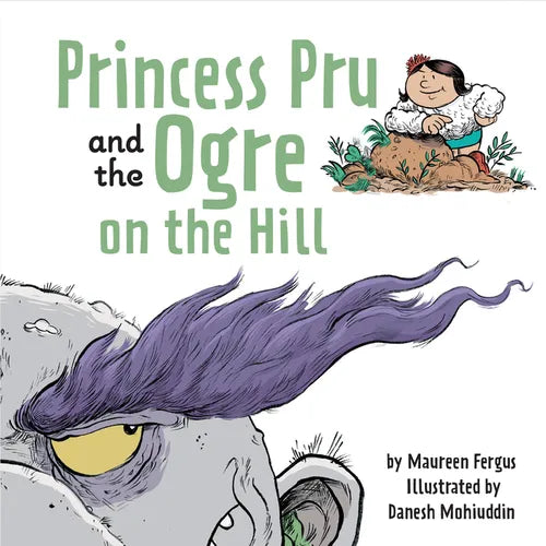 Princess Pru and the Ogre on the Hill - Hardcover