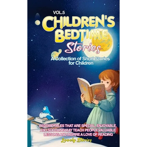 Children's Bedtime Stories: A collection of short stories for children - Hardcover