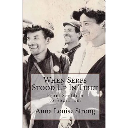 When Serfs Stood Up in Tibet - Paperback