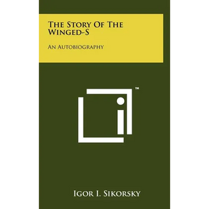 The Story Of The Winged-S: An Autobiography - Hardcover