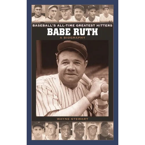 Babe Ruth: A Biography - Hardcover