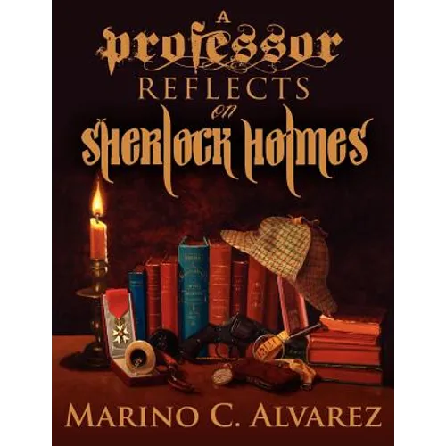 A Professor Reflects on Sherlock Holmes - Paperback
