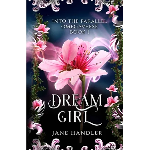 Dream Girl: A Why Choose Omegaverse Romance - Paperback