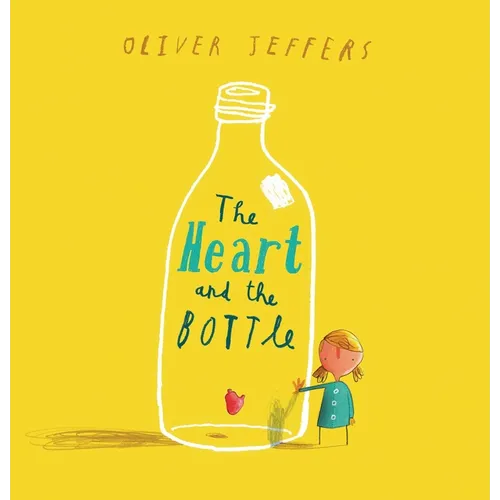 The Heart and the Bottle - Hardcover