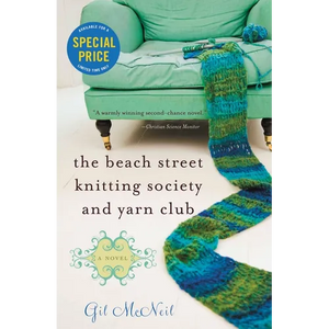 The Beach Street Knitting Society and Yarn Club - Paperback