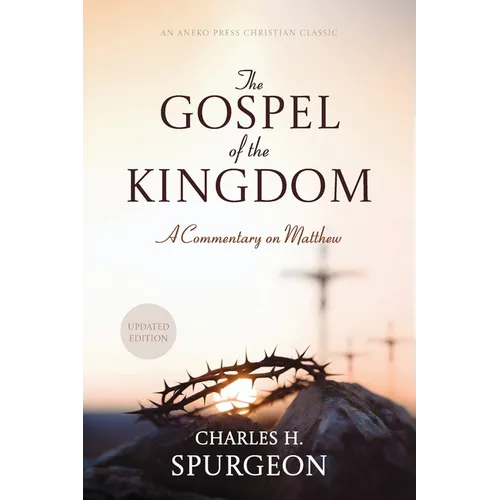 The Gospel of the Kingdom - Paperback