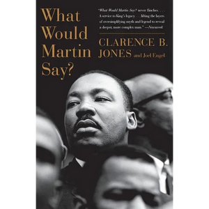 What Would Martin Say? - Paperback