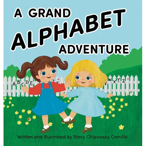 A Grand Alphabet Adventure - Hardcover