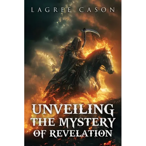 Unveiling the Mystery of Revelation - Paperback