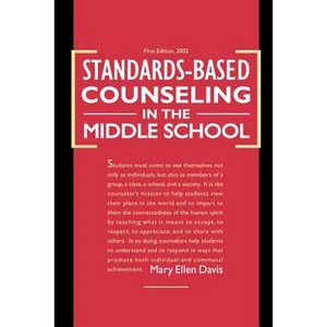 Standards-Based Counseling in the Middle School - Paperback