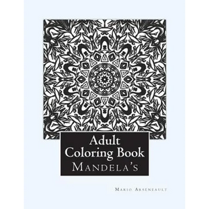 Adult Coloring Book: (Mandela's & More) - Paperback