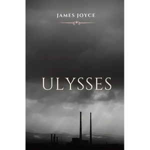 Ulysses: A book chronicling the passage through Dublin by a man, during an ordinary day, June 16, 1904. The title alludes to the hero of Homer's Odyss - Paperback