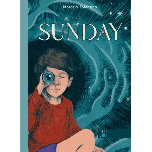 Sunday (a School Library Journal Best Book of 2024) - Hardcover