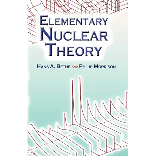 Elementary Nuclear Theory: Second Edition - Paperback