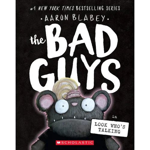 The Bad Guys in Look Who's Talking (the Bad Guys #18) - Paperback
