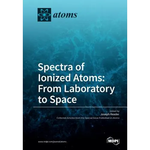 Spectra of Ionized Atoms: From Laboratory to Space - Paperback
