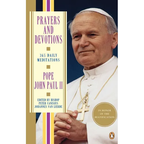 Prayers and Devotions: 365 Daily Meditations - Paperback